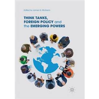 Think Tanks, Foreign Policy and the Emerging Powers
