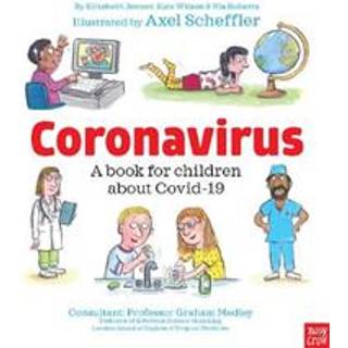 Coronavirus and Covid: A book for children about the pandemic