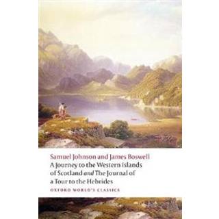 A Journey to the Western Islands of Scotland and the Journal of a Tour to the Hebrides