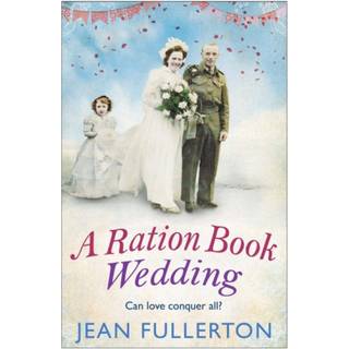 A Ration Book Wedding
