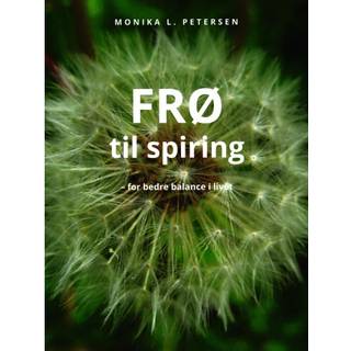 FRØ til spiring - for bedre ballance i livet