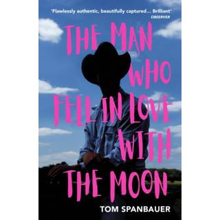 The Man Who Fell In Love With The Moon