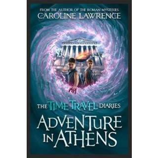 Time Travel Diaries: Adventure in Athens
