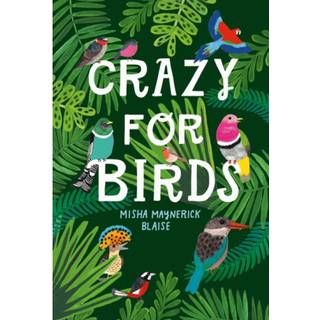 Crazy for Birds