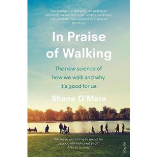 In Praise of Walking