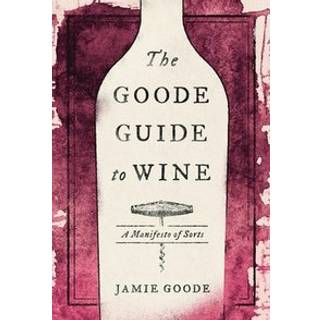 The Goode Guide to Wine
