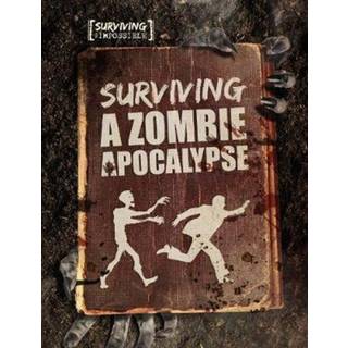 Surviving a Zombie Apocalypse