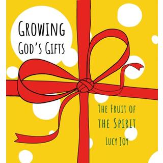 Growing God's Gifts