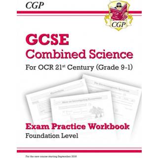 GCSE Combined Science: OCR 21st Century Exam Practice Workbook - Foundation