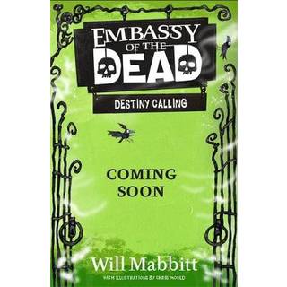 Embassy of the Dead: Destiny Calling