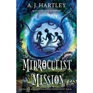 The Mirroculist Mission
