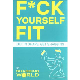 F*ck Yourself Fit