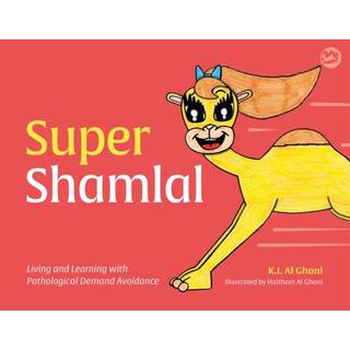 Super Shamlal - Living and Learning with Pathological Demand Avoidance