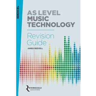 Edexcel AS Level Music Technology Revision guide