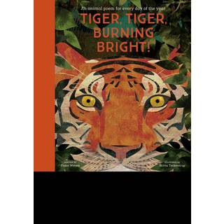 National Trust: Tiger, Tiger, Burning Bright! An Animal Poem for Every Day of the Year (Poetry Collections)