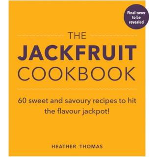 The Jackfruit Cookbook