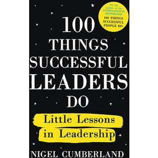 100 Things Successful Leaders Do