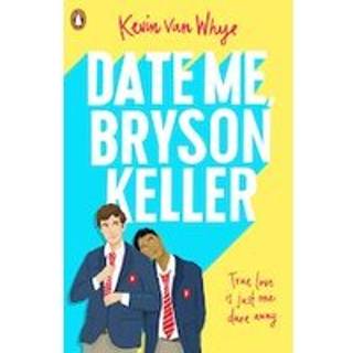 Date Me, Bryson Keller