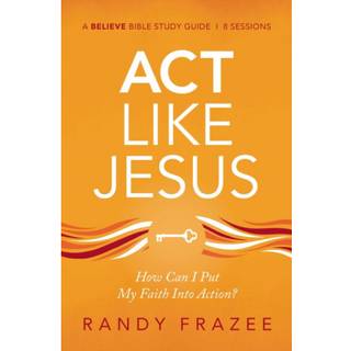 Act Like Jesus Bible Study Guide