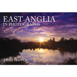 East Anglia in Photographs