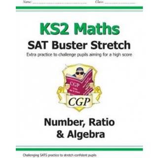 KS2 Maths SAT Buster Stretch: Number, Ratio & Algebra (for the 2026 tests)