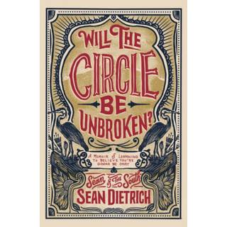 Will the Circle Be Unbroken?