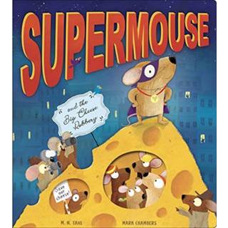Supermouse and the Big Cheese Robbery