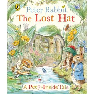 Peter Rabbit: The Lost Hat A Peep-Inside Tale
