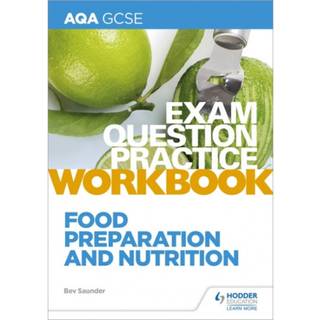 AQA GCSE Food Preparation and Nutrition Exam Question Practice Workbook