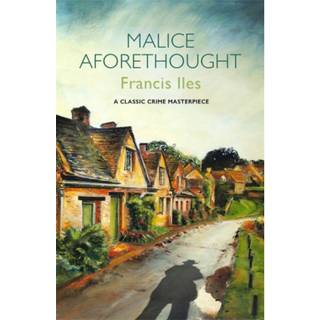 Malice Aforethought