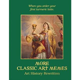 More Classic Art Memes