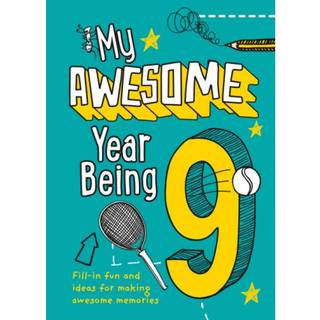 My Awesome Year being 9