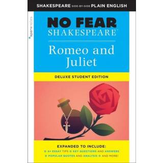 Romeo and Juliet: No Fear Shakespeare Deluxe Student Edition