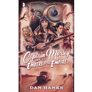 Captain Moxley and the Embers of the Empire