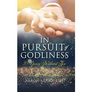 In Pursuit of Godliness