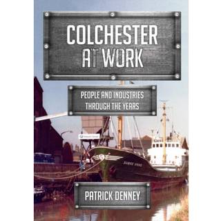 Colchester at Work