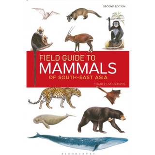 Field Guide to the Mammals of South-east Asia (2nd Edition)