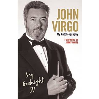 John Virgo: Say Goodnight, JV - My Autobiography