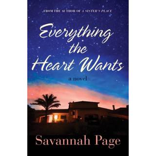 Everything the Heart Wants