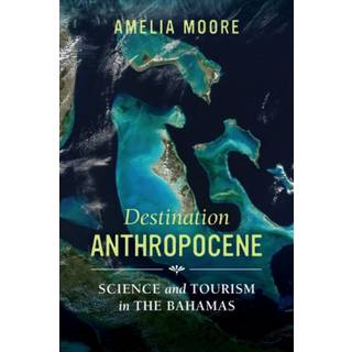 Destination Anthropocene