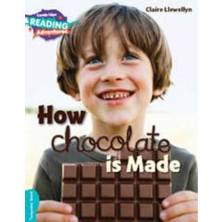 Cambridge Reading Adventures How Chocolate is Made Turquoise Band