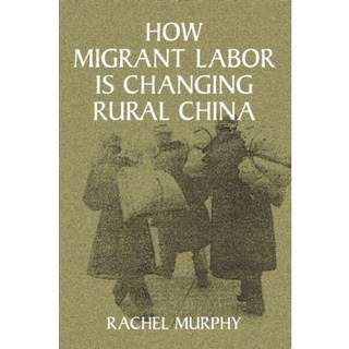 How Migrant Labor is Changing Rural China
