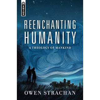 Reenchanting Humanity