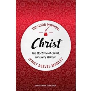 The Good Portion – Christ