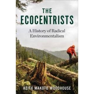 The Ecocentrists