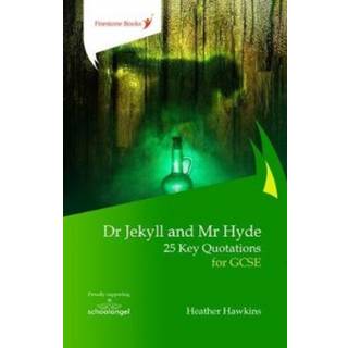 Dr Jekyll and Mr Hyde: 25 Key Quotations for GCSE
