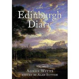 Edinburgh Diary 1793 1798
