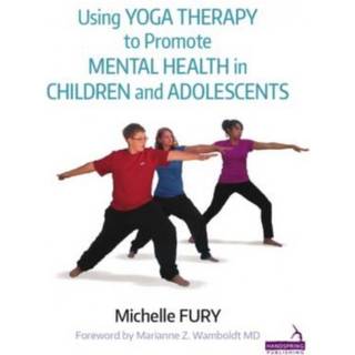 Using Yoga Therapy to Promote Mental Health in Children and Adolescents