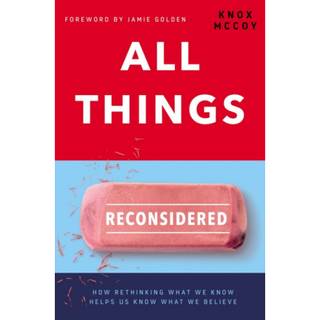 All Things Reconsidered (4, 2020) | Knox McCoy