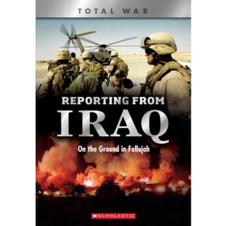 Reporting From Iraq (X Books: Total War)